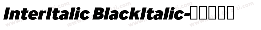InterItalic BlackItalic字体转换